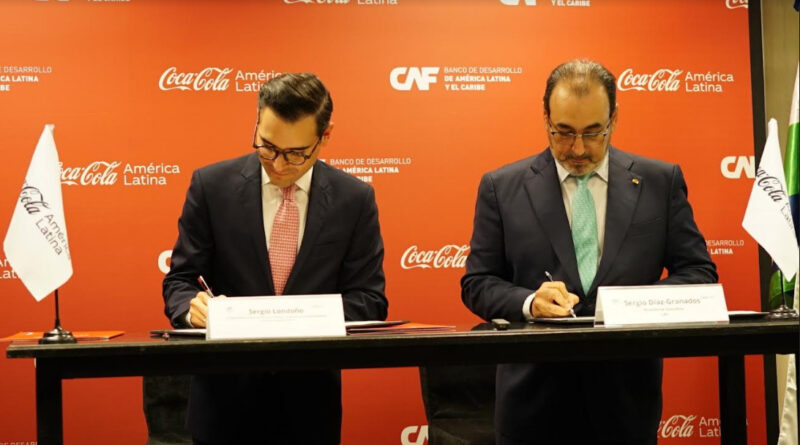 CAF y Coca-Cola firman acuerdo para impulsar el desarrollo sostenible ...
