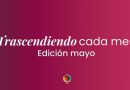 Mayo, un mes de reestructuración y crecimiento