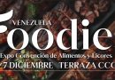 El CCCT será sede de la mayor exposición gastronómica del año: “Foodies Venezuela 2025”