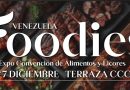 Foodies Venezuela 2025 celebra la gastronomía venezolana en el CCCT