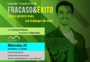 Charla “Fracaso & Éxito. Cómo genero más, sin trabajar de más”