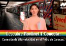 Movilnet T- Conecta dentro del Metro de Caracas