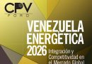Cámara Petrolera de Venezuela convoca al Foro «Venezuela Energética 2026»