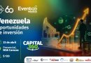 Evento Capital 360 Venezuela: ¿Cómo identificar áreas estratégicas para invertir?