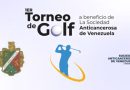 Torneo de Golf de la SAV: el deporte se une contra el cáncer en Venezuela
