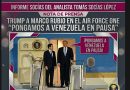INFORME SOCÍAS: Trump a Marco Rubio en el Air Force One: “Pongamos a Venezuela en pausa”
